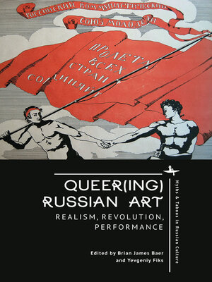 cover image of Queer(ing) Russian Art